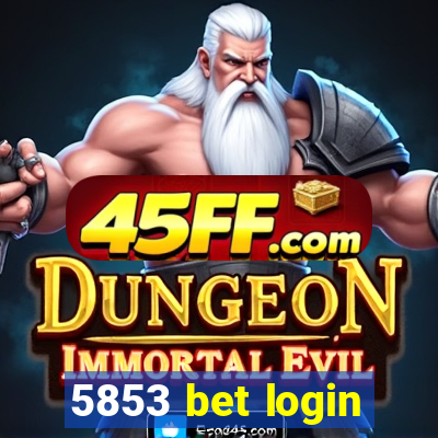 5853 bet login